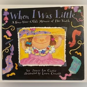 When I Was Little A four year Old’s memoir of her youth